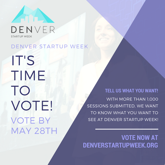 With more than 1,000 proposals in Denver Startup Week is ready for your